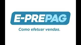 Tutorial E-Prepag: Como efetuar venda de cr&eacute;ditos.