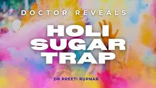 Holi Sugar Trap! Doctor Reveals Hidden Calories in Gujiya & Thandai