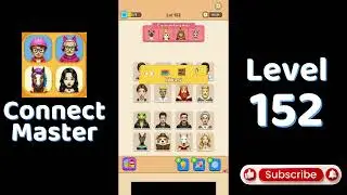 Connect Master Level 152 Walkthrough 🧩 | Match Puzzle | Puzzle Solutions & Tips | Go Answer