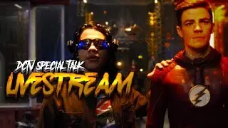DCTV Special Talk Stream #3 - The Flash, Supergirl , Arrow and Legends | Zopreme, Robo & TheDCTVshow