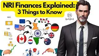 NRI Finances Explained (Tamil) | NRE VS NRO | How to Invest as an NRI |  3 Things almost everything