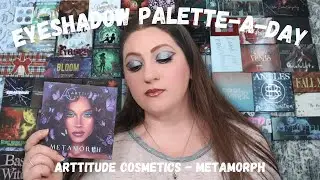Eyeshadow Palette-A-Day &ndash; Arttitude Cosmetics Metamorph &ndash; Full Swatches, Look & Review
