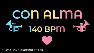 Con Alma | 140 bpm | Latin Jazz | Play-Along Backing Track