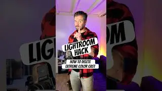 How to EXTREME Color Cast FIX #lightroom #lightroomtutorials #colorgrading  #postprocessing #adobe