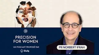 Precision for women - Pr Norbert Ifrah - Pr&eacute;sident de l'institut national du cancer (INCA)