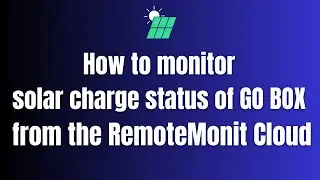 How to monitor solar charge status of GO BOX from the CLOUD