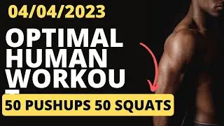 Optimal Human Workout - 04/04/2023