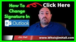 How to change signature in outlook | Who is Jim and Kristi Hall | HBA