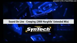 Sound On Line - Creeping (2000 Narghile' Extended Mix)