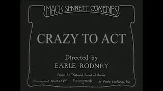 1927 - Crazy to Act (R&oacute;tulos en Castellano)