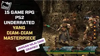 15 GAME RPG PS2 Underrated yang Diam-Diam Masterpiece
