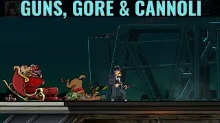 Guns, Gore & Cannoli - Gameplay - No Commentary - 1080p60
