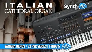 ITALIAN CATHEDRAL ORGAN ♫ YAMAHA GENOS/2 - PSR 600 - 700 - 900 - S975 - S970 - S770 - TYROS 5