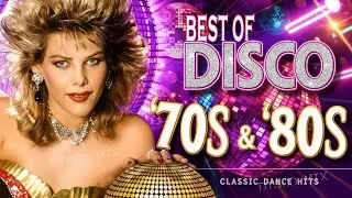 Best Disco Dance Songs 80s Legends - Golden Eurodisco Megamix - Best Disco Music 70s 80s 90s