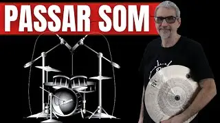 Como Passar o Som da Bateria - DICAS PRECIOSAS na Passagem de Som
