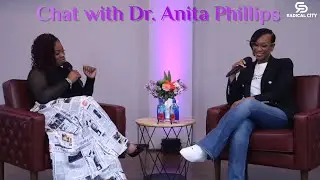 Radical City - Chat with Dr. Anita Phillips