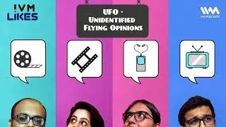 IVM Likes Ep. 76: Unidentified Flying Opinions