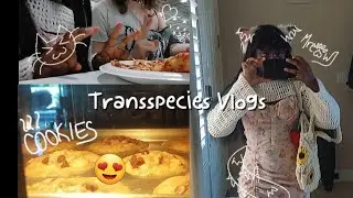 Transspecies Vlogs! Lots of food!