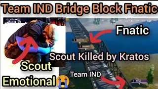SCOUT Killed on Bridge by Team IND | Scout Getting Emotional | Kratos Killed Scout