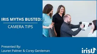IRIS Myths Busted: Camera Tips