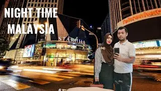 Malaysia (Night Time)  Exploring 