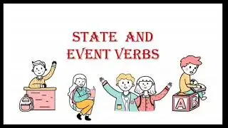State and Event Verbs