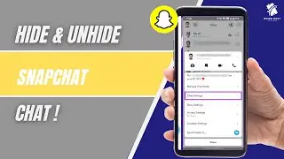 How To Hide & Unhide Chats on Snapchat (2025) | Keep Conversations Private Easily