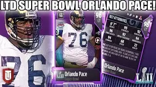 LTD SUPER BOWL LEGEND ORLANDO PACE! GET YOUR FREE SUPER BOWL LEGEND NOW! | MADDEN 18 ULTIMATE TEAM