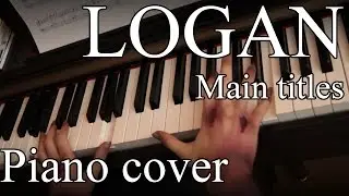 Logan Main Theme // Piano Cover