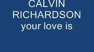 calvin richardson your love is