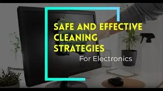 Safe And Effective Cleaning Strategies For Electronics | Bond Cleaning Gold Coast