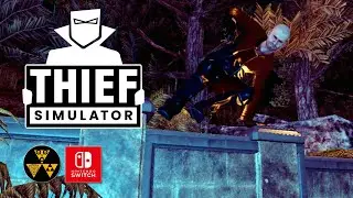Thief Simulator | Nintendo Switch Gameplay