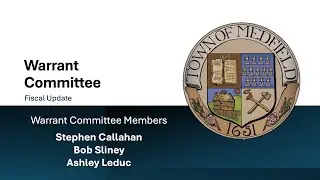 2025 Warrant Committee Fiscal Update