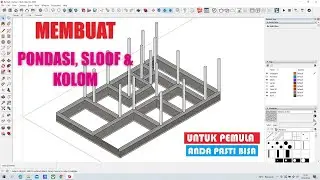 PEMBELAJARAN MEMBUAT PONDASI, SLOOF DAN KOLOM DENGAN GOOGLE SKETCHUP TAHUN 2020