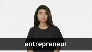 How to pronounce ENTREPRENEUR in American English