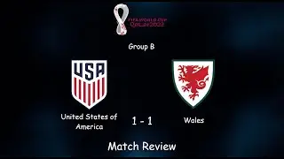 USA vs Wales 1-1 | Review