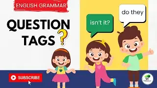 Question Tag in English Grammar with examples