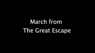 01 - March from The Great Escape / Elmer Berstein, arr. M. Elerby