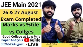 Marks vs Percentile in Jee Mains 2021 August | JEE Main 2021 August Marks vs Percentile | JEE Cutoff