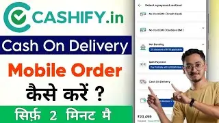 How to order cash on delivery in cashify || Cashify se mobile kaise kharide cash on delivery