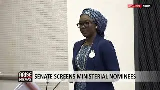 Senate Screens Three Ministerial Nominees