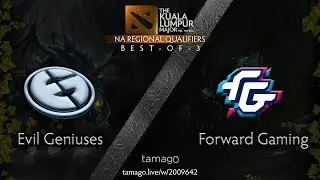 Evil Geniuses vs Forward Gaming Game 1 (Bo3) The Kuala Lumpur Major Regional Qualifiers