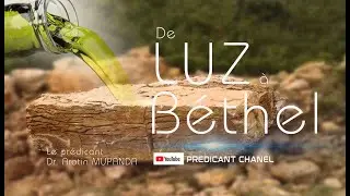 De LUZ &agrave; BETHEL_Le pr&eacute;dicant Arotin Mupanda
