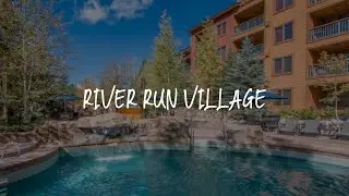 River Run Village Review - Keystone , United States of America
