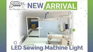 LED Sewing Machine Light by Garner Sewing Room