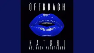 Katchi (Ofenbach vs. Nick Waterhouse) (Mozambo Remix)