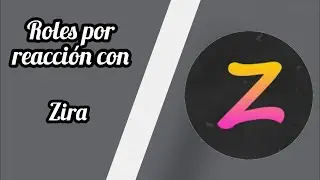 Como crear auto roles en Discord con el Bot Zira