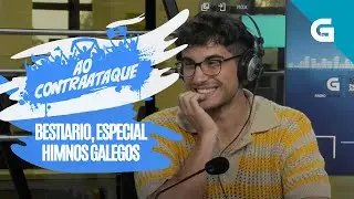Ao Contraataque: Bestiario, Especial Himnos Galegos