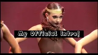 My Official Video Intro | Edited by Me | Dance Moms Sun