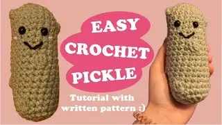 EASY crochet pickle tutorial! Beginner amigurumi, quick last minute gift idea!